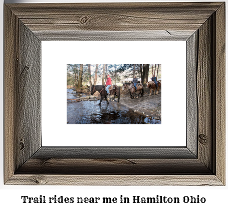 trail rides near me in Hamilton, Ohio